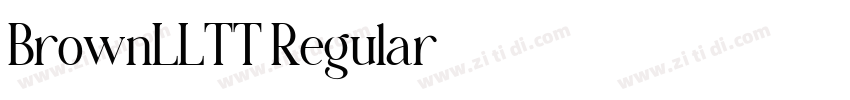 BrownLLTT Regular字体转换 BrownLLTT Regular字体转换
